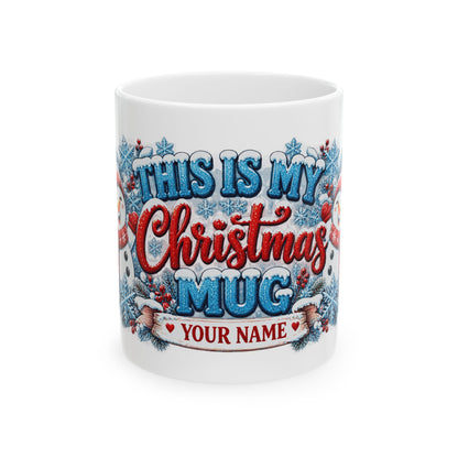 Personalized This Is My Christmas Mug — Cute Snowmen