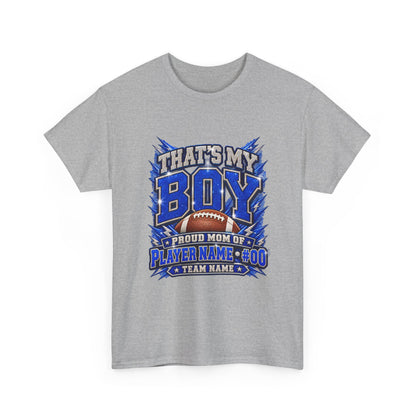 Personalized That's My Boy Football Mom Shirt – Blue Silver, Proud Mom of, Custom Player Name Number & Team