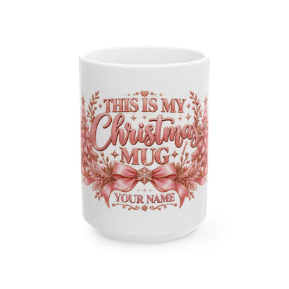 Personalized This Is My Christmas Mug — Pink Christmas