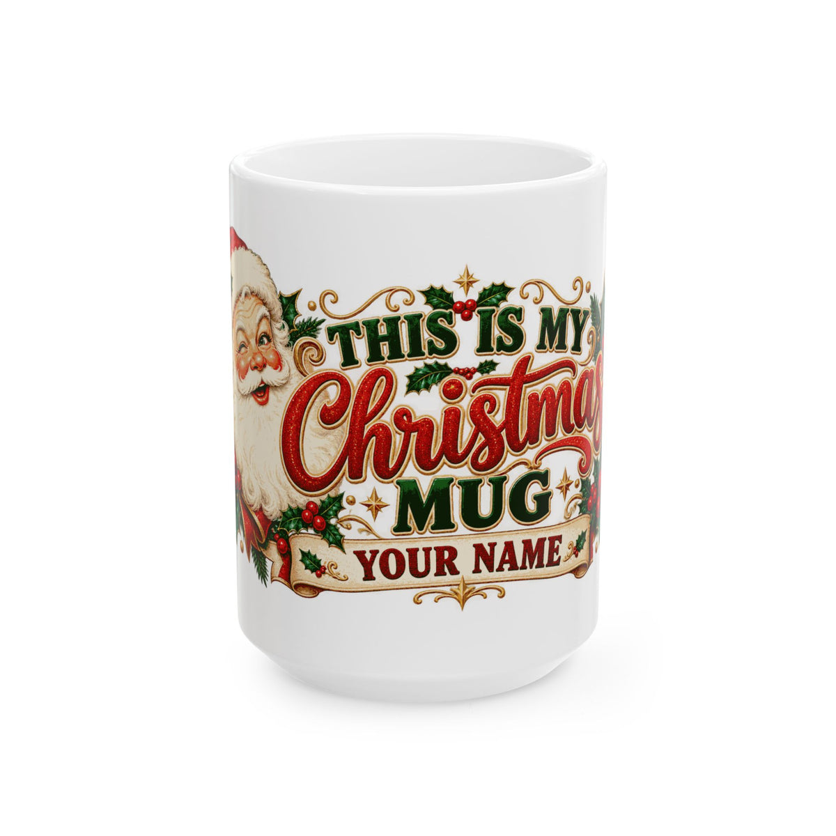 Personalized This Is My Christmas Mug — Classic Santa