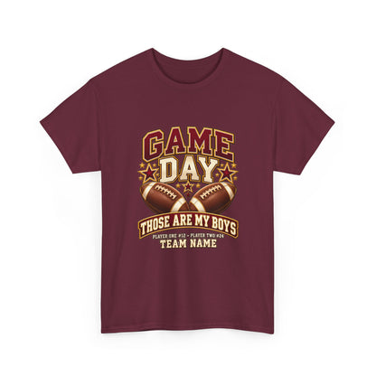 Personalized Game Day Those Are My Boys Shirt — Burgundy Gold