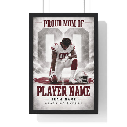 Personalized Proud Mom Football Framed Photo Poster – Burgundy Kneeling Player – Custom Name, Team & Graduation Year