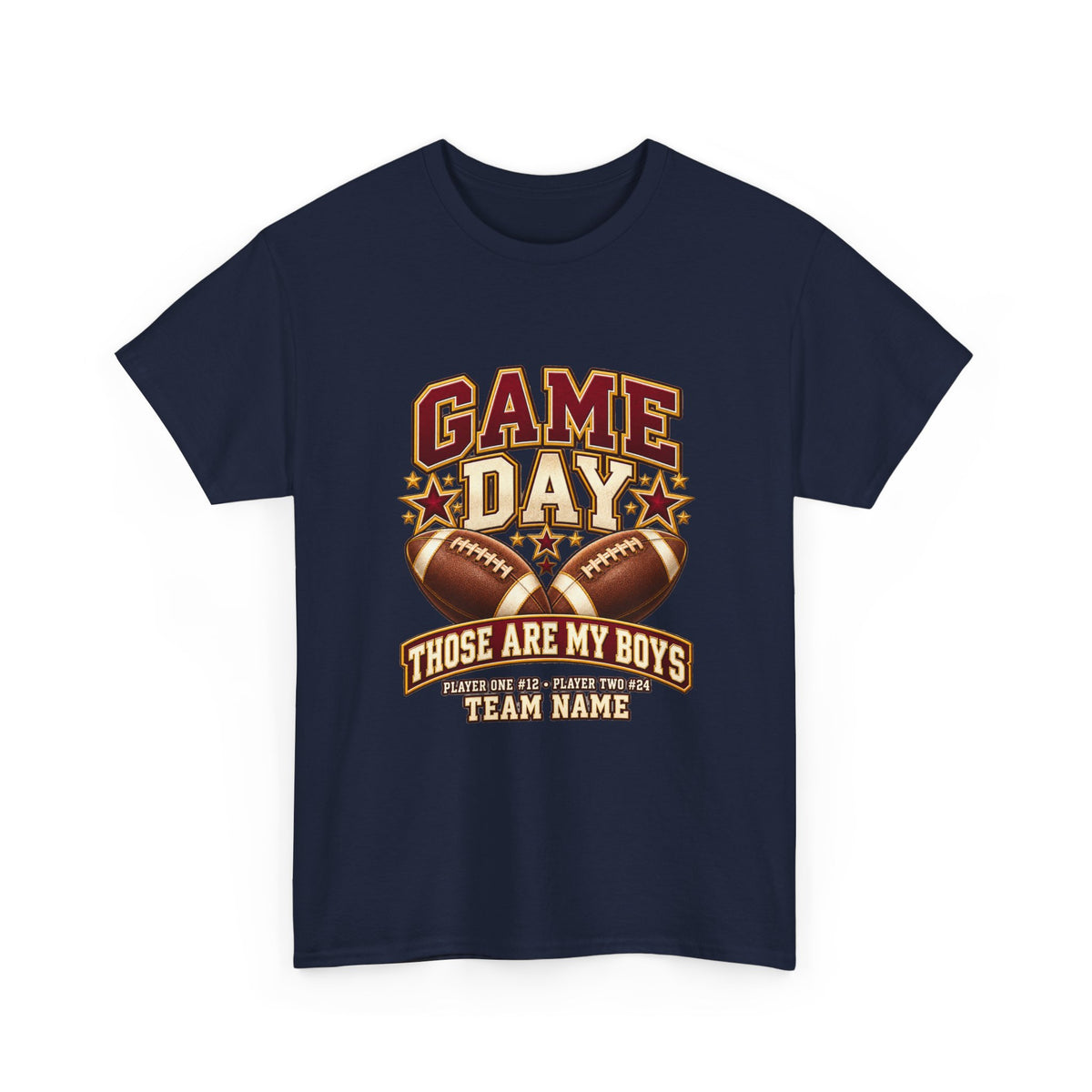 Personalized Game Day Those Are My Boys Shirt — Burgundy Gold