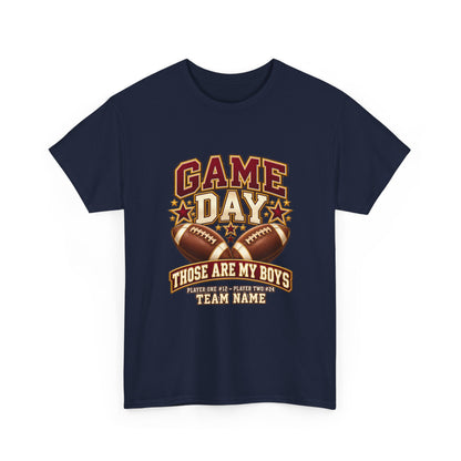 Personalized Game Day Those Are My Boys Shirt — Burgundy Gold